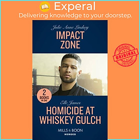 Sách - Impact Zone / Homicide At Whiskey Gulch - Impact Zone / Homicide at by Julie Anne Lindsey (UK edition, paperback)