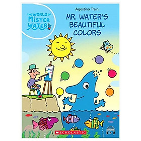 Sách ngoại văn: The World of Mister Water - Book 5 - Mr. Water's Beautiful Colors (With Storyplus) - Scholastic