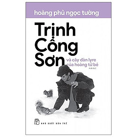 Trịnh Công Sơn Và Cây Đàn Lyre Của Hoàng Tử Bé