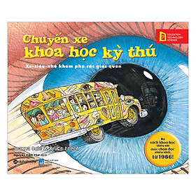 Download sách Chuyến Xe Khoa Học Kỳ Thú: Xe - Siêu - Nhỏ Khám Phá Các Giác Quan