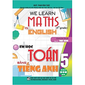 We Learn Maths In English - Em Học Toán Bằng Tiếng Anh 5 - HA