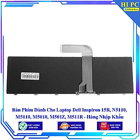 Bàn Phím Dành Cho Laptop Dell Inspiron 15R N5110 M5110 M5010 M501Z M511R - Hàng Nhập Khẩu