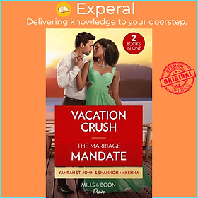 Sách - Vacation Crush / The Marriage Mandate - Vacation Crush (Texas Cattlema by Yahrah St. John (UK edition, paperback)