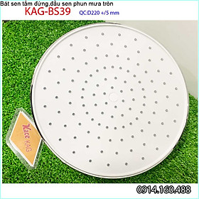 Mua Bát sen tắm đứng tròn D22 cm KAG-BS39  đầu sen phun mưa nước đều tia mạnh thiết kế mới thời trang sang trọng tuyệt đẹp
