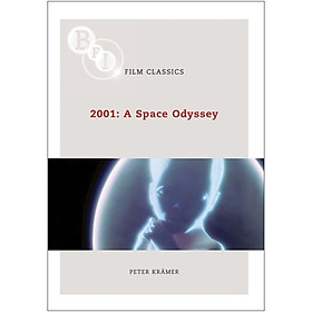 2001: A Space Odyssey (BFI Film Classics)
