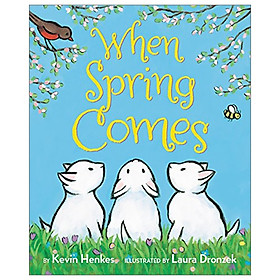 [Download Sách] When Spring Comes Board Book