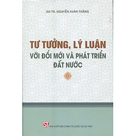 Tư tưởng, lý luận với đổi mới và phát triển đất nước