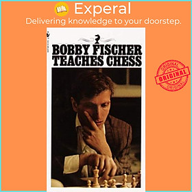 Ảnh bìa Sách - Bobby Fischer Teaches Chess by Bobby Fischer (US edition, paperback)