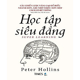 Học Tập Siêu Đẳng - Peter Hollins