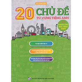 Download sách 20 chủ đề từ vựng tiếng anh