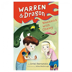 Warren & Dragon: Weekend With Chewy