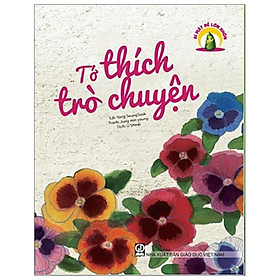 Bí mật để lớn khôn - Tớ thích trò chuyện