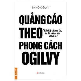 Sách Quảng cáo theo phong cách Ogilvy – Alphabooks – BẢN QUYỀN