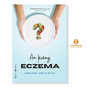 Sách - Ăn Kiêng Eczema - Bệnh Chàm, Viêm Da Cơ Địa - Thái Hà Books