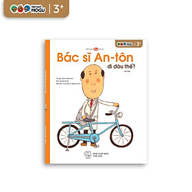 Truyện Ehon bé 3-4-5 tuổi - Bác sĩ Anton - Đi đâu thế?