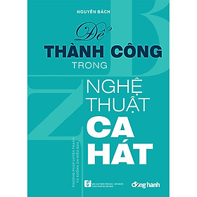 Hình ảnh Để thành công trong nghệ thuật ca hát