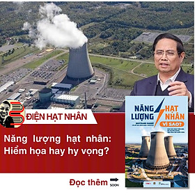 NĂNG LƯỢNG HẠT NHÂN – VÌ SAO? - Bertrand Barré - Phạm Tuấn Hiệp, Bùi Nguyễn Hoàng dịch - Times Books