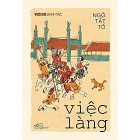 Sách Việc làng (Việt Nam danh tác) - Nhã Nam - BẢN QUYỀN