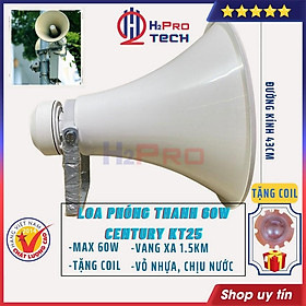 Mua Loa Nén 60W  Loa Phóng Thanh Century KT25 Công Suất Lớn Tiếng Xa 1.5Km  Vành Tròn 43Cm Chống Nước  Tặng Coil-H2Pro Tech