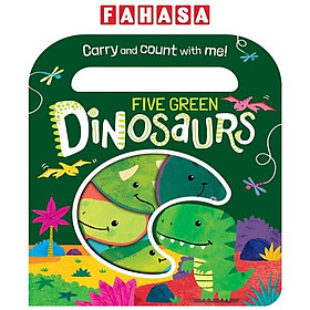 Five Green Dinosaurs (Count And Carry With Me!)
