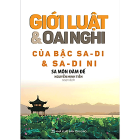 GIỚI LUẬT VÀ OAI NGHI CỦA BẬC SA DI VÀ SA DI NI_QB