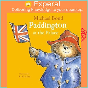 Sách - Paddington at the Palace by Michael Bond (UK edition, paperback)