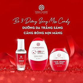 [MISS CANDY] Bộ 3 Sản Phẩm Dưỡng Trắng Da Mờ Thâm, Sạm, Nám, Tàn Nhang MISS CANDY Giúp Tái Sinh Làn Da Gồm: Serum HA Peptide 30ml + Kem Dưỡng Trắng Da Face Nano 30g + Kem Chống Nắng Dưỡng Trắng Da 50g - Gia Tuệ House