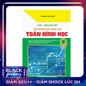 Các Chuyên Đề Bồi Dưỡng Học Sinh Giỏi Toán Hình Học 9