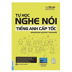 [Tải ebook] Tự Học Nghe Nói Tiếng Anh Cấp Tốc – American Accent Training PDF