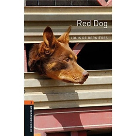 Nơi bán Oxford Bookworms Library Third Edition Stage 2: Red Dog - Giá Từ -1đ