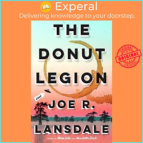 Sách - The Donut Legion : A Novel by Joe R. Lansdale (US edition, hardcover)