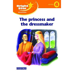 Bright Star Reader 4 : The Princess and The Dressmaker