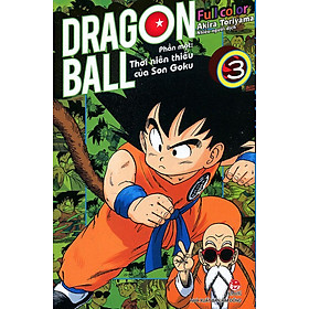 Dragon Ball Full Color - Phần 1: Thời Niên Thiếu Của Son Goku (Tập 3)
