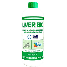 Liver Bio - Chuyên tái tạo chức năng gan, giải độc gan, ngăn ngừa các hiện tượng về gan tôm, cá