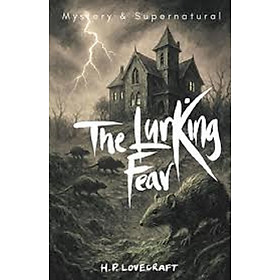 The Lurking Fear: Collected Short Stories Vol. 4