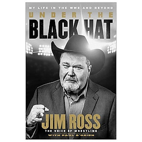 Hình ảnh sách Under The Black Hat: My Life In The WWE And Beyond
