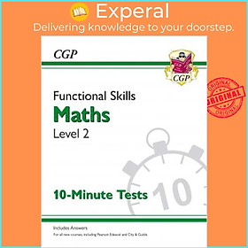 Hình ảnh Sách - New Functional Skills Maths Level 2 - 10 Minute Tests (for 2020 & beyond by CGP Books (UK edition, paperback)