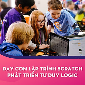 Khóa học Dạy con lập trình Scratch phát triển tư duy logic - KYNA FOR KIDS