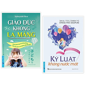 Sách - Combo Kỷ Luật Không Nước Mắt + Giáo Dục Không La Mắng  - First News