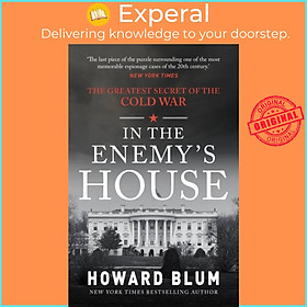 Sách - In the Enemy's House - The Greatest Secret of the Cold War by Howard Blum (UK edition, paperback)