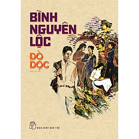 Đò Dọc - Bình Nguyên Lộc - TRE