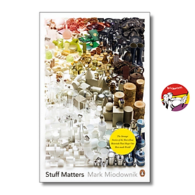 Stuff Matters by Mark Miodownik - Science/Nonfiction book in English - Sách Ngoại Văn - 