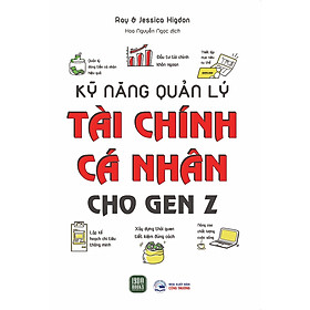 Hình ảnh Sách Kỹ Năng Làm Việc - Kỹ Năng Quản Lý Tài Chính Cá Nhân Cho GenZ