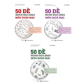 Combo Bộ Đề Ôn Thi Khối B - 50 Đề Minh Họa 2024: Môn Toán Học + Hóa Học + Sinh Học (Bộ 3 Cuốn) (MOON) - Tặng phiếu trắc nghiệm