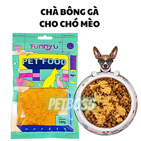 CHÀ BÔNG GÀ CHO CHÓ MÈO, SNACK THƯỞNG CHO CHO CHÓ MÈO