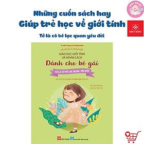 Sách giáo dục giới tính và nhân cách dành cho bé gái - đinh tị