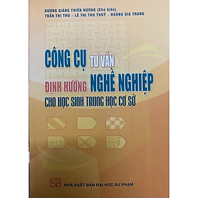 ￼Sách - Công Cụ Tư Vấn Định Hướng Nghề Nghiệp Cho Học Sinh Trung Học Cở Sở