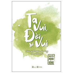 Ta Vui Đời Sẽ Vui