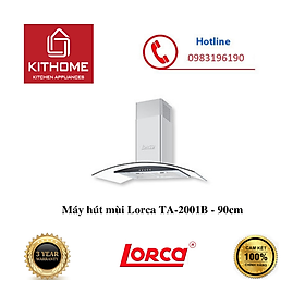 Mua Máy hút mùi Lorca TA-2001B - 90cm - Hàng chính hãng