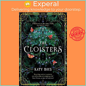 Sách - The Cloisters : The Secret History for a new generation - an instant Sunday  by Katy Hays (UK edition, hardcover)